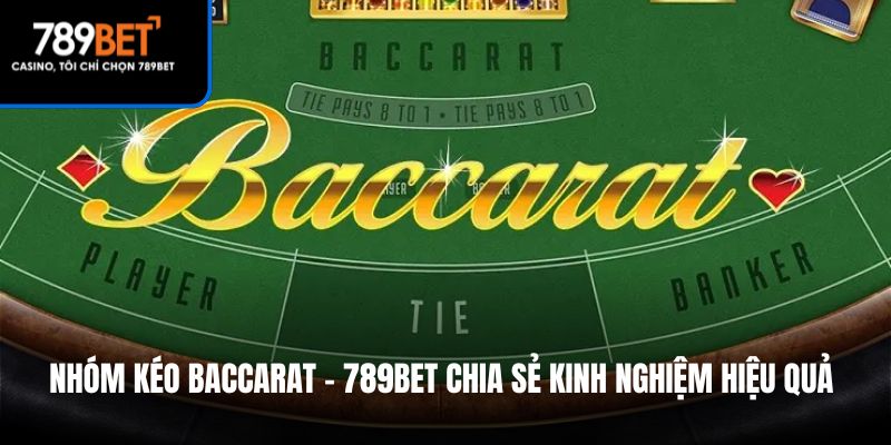 nhóm kéo baccarat