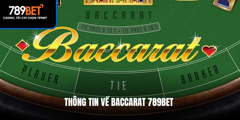 Thông tin về Baccarat 789BET