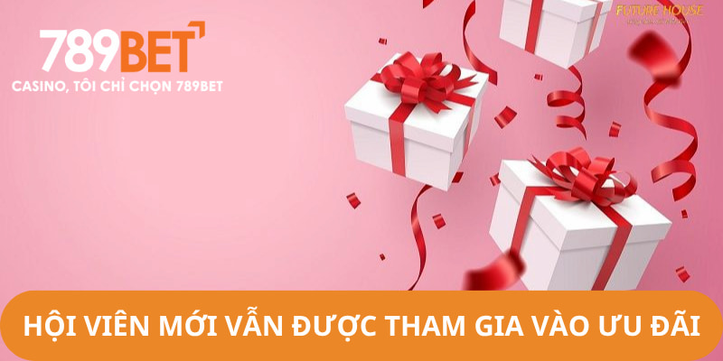 Thành viên mới của điểm cược vẫn được tham gia vào các ưu đãi hấp dẫn